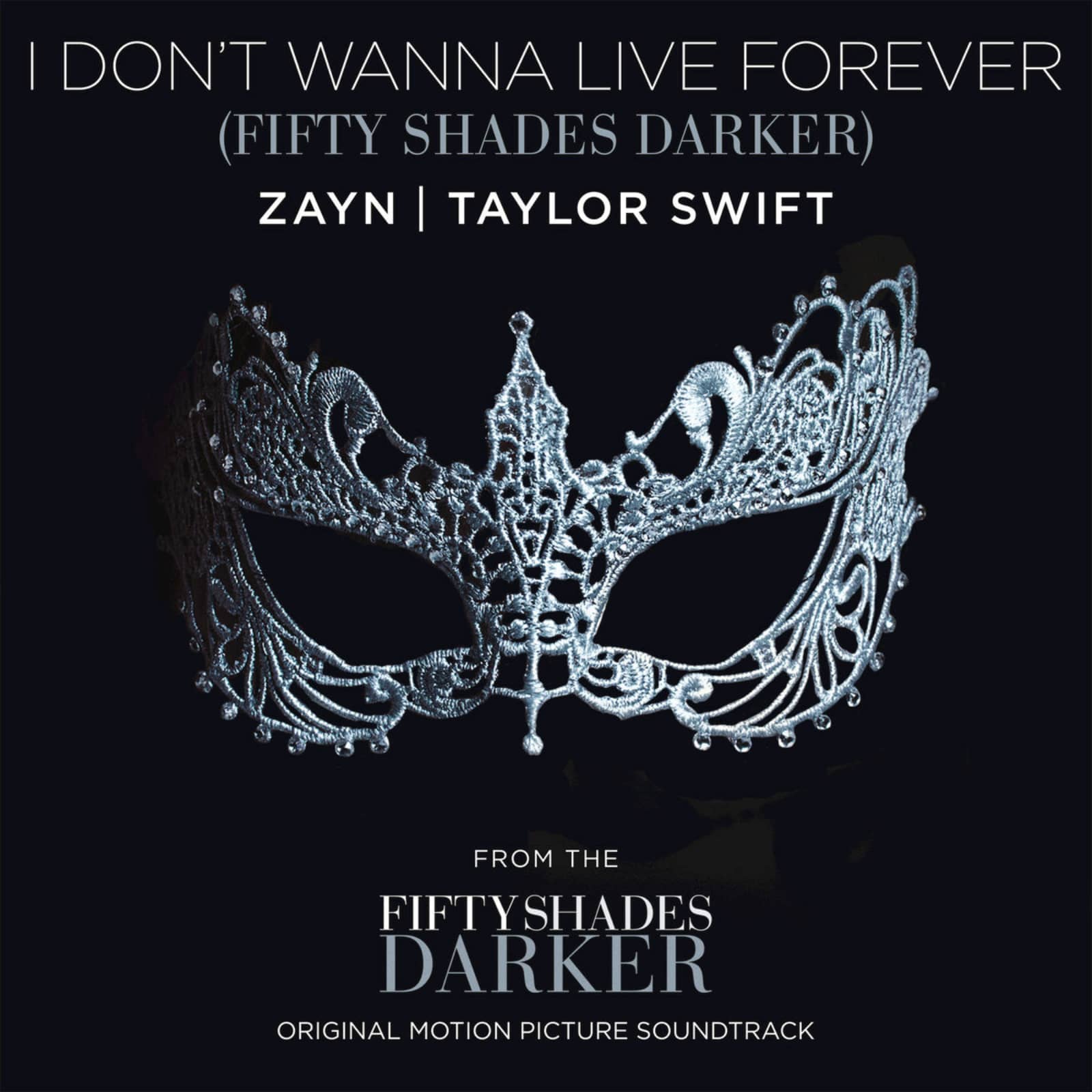 ZAYN | Taylor Swift — I Don't Wanna Live Forever (Fifty Shades Darker)