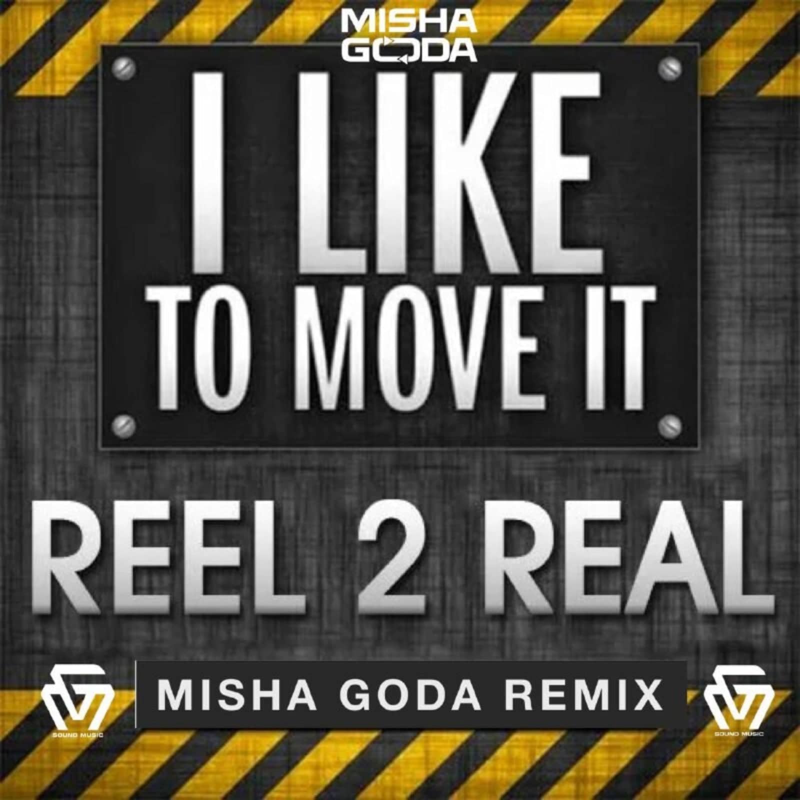 Reel 2 Real — I Like To Move It (Misha Goda Remix)