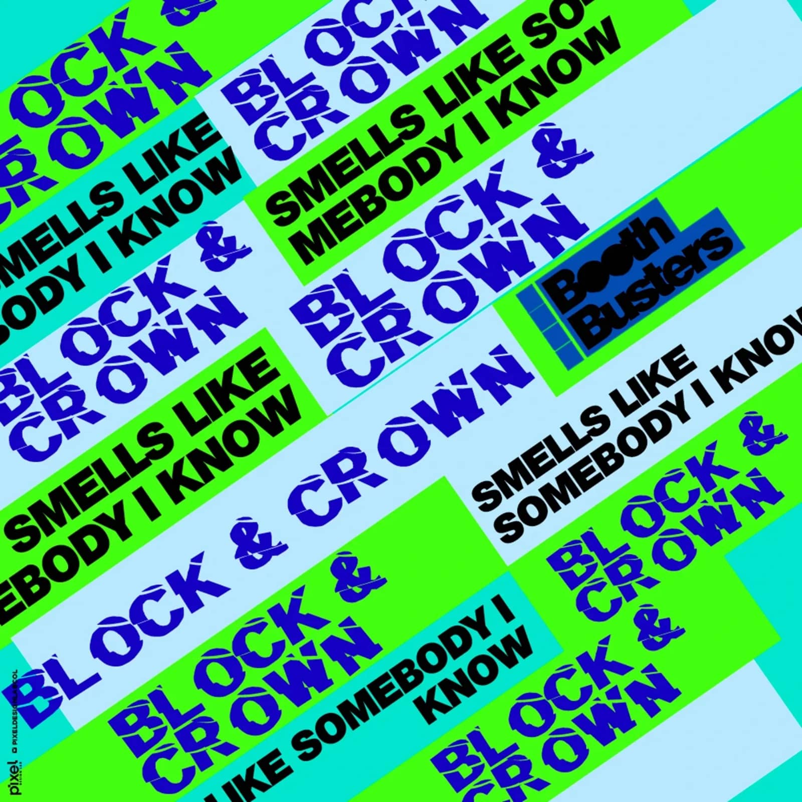 Block & Crown — Smells Like Somebody I Know (Original Mix)
