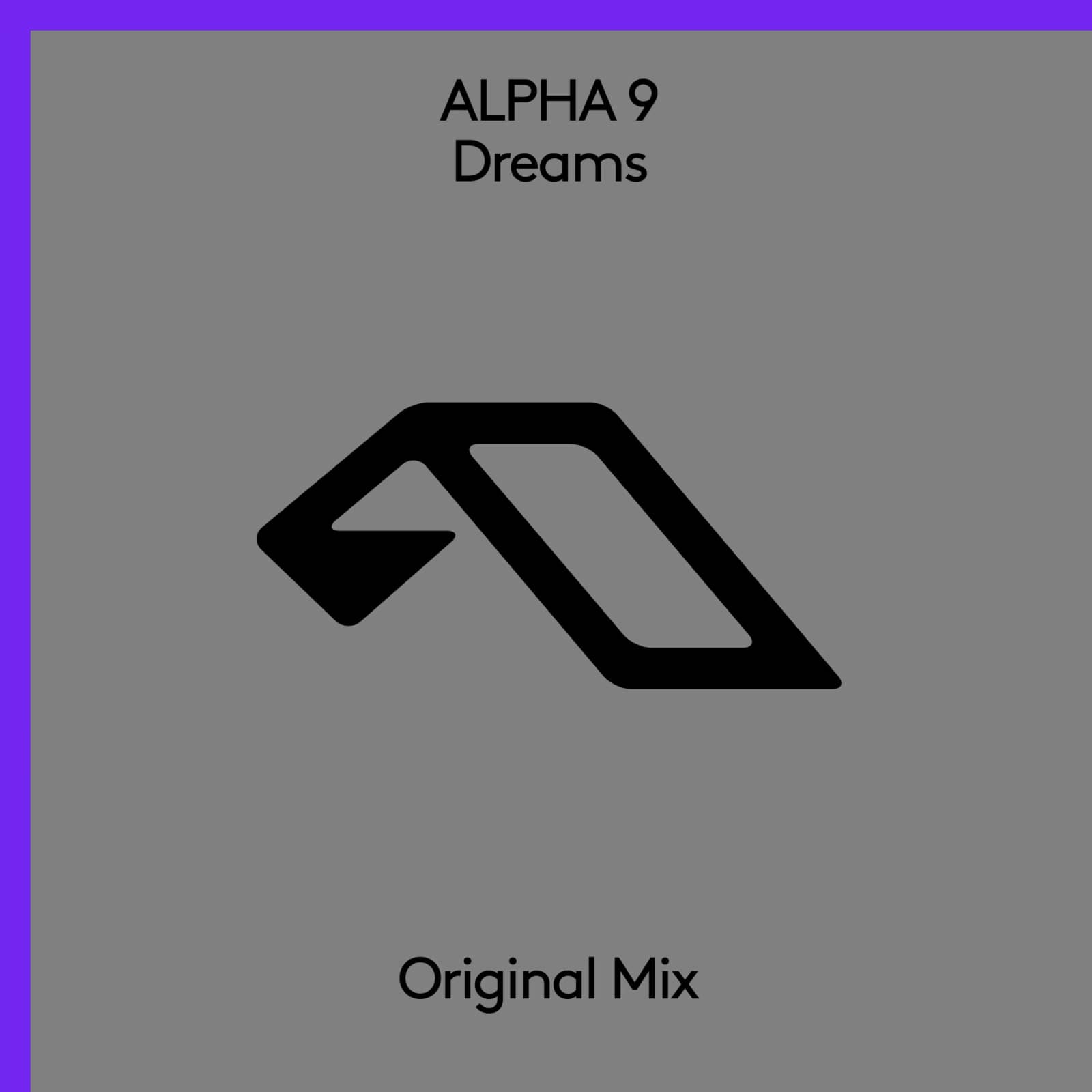 Alpha 9 — Dreams