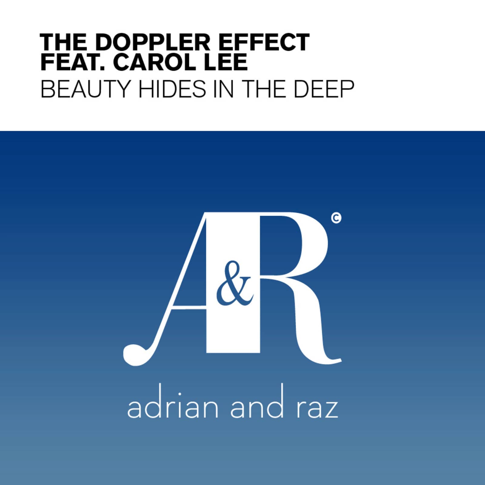 The Doppler Effect, Carol Lee — Beauty Hides In The Deep (John O'Callaghan Extended)